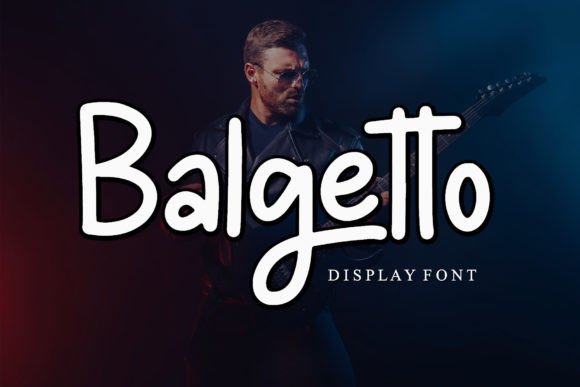 Balgetto: The Creative Display Font for Scroll-Stopping Campaigns