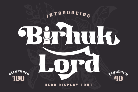 Birhuk Lord: The Bold Typeface That Powers High-Impact Campaigns