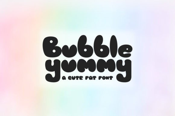 Bubble Yummy: The Retro Display Typeface for Digital Brands