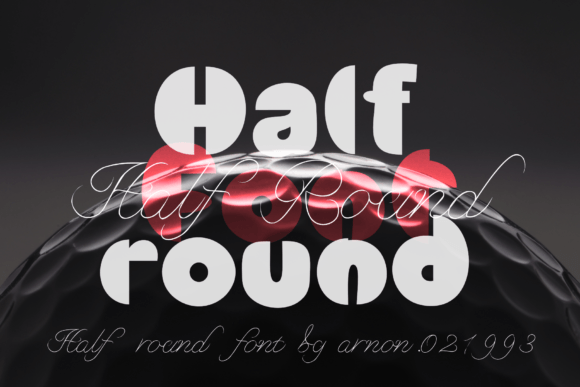 Half Round: A Playful Display Font for Bold Brand Identity