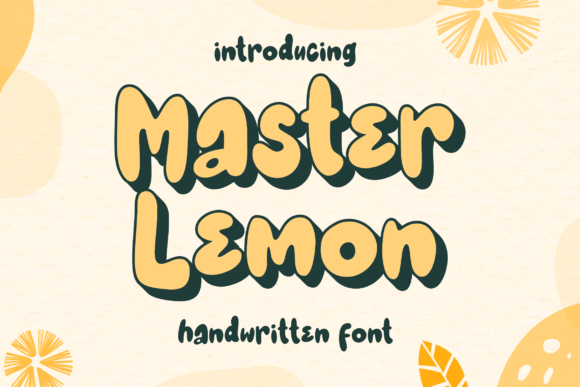 Master Lemon: A Bubbly Display Typeface for Editorial Joy