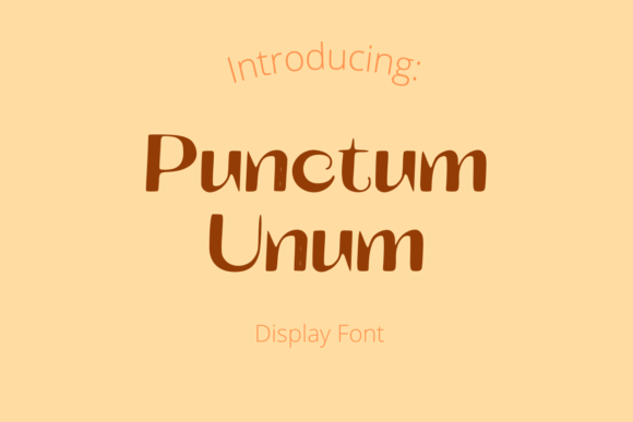 Punctum Unum: A Striking Display Typeface for Bold Digital Branding