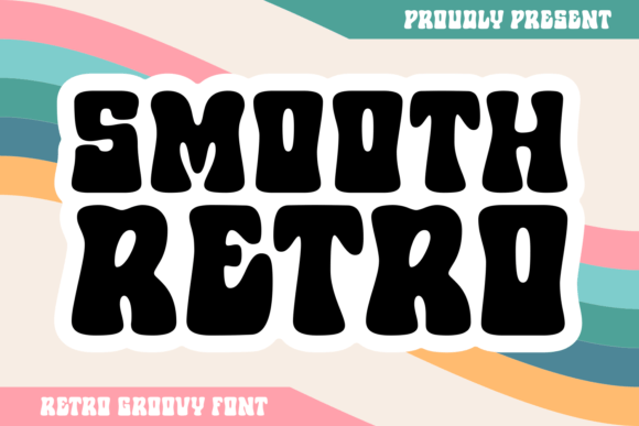 Smooth Retro: The Playful Typeface for Modern Editorial Design